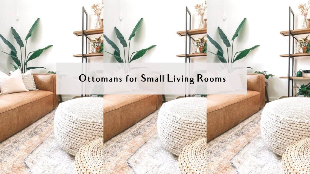 ottomans for small living rooms