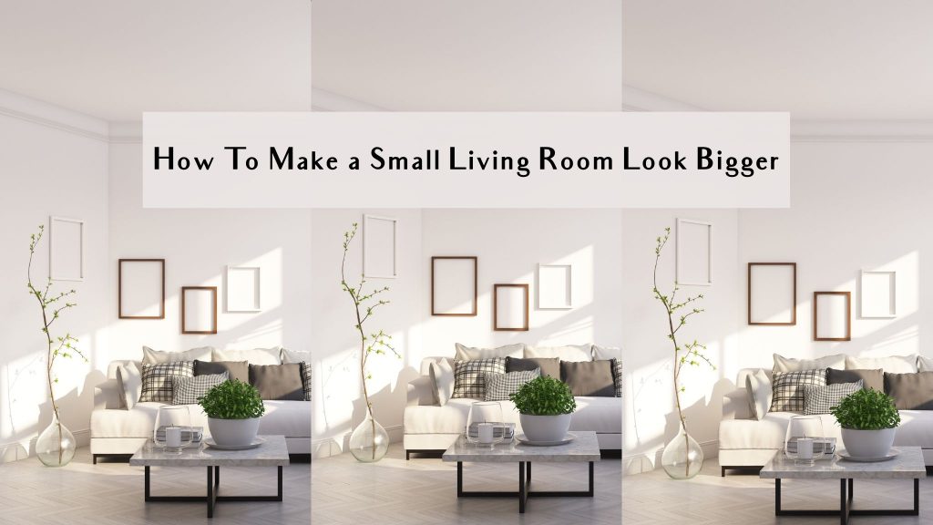 how to make a small living room look bigger with paint