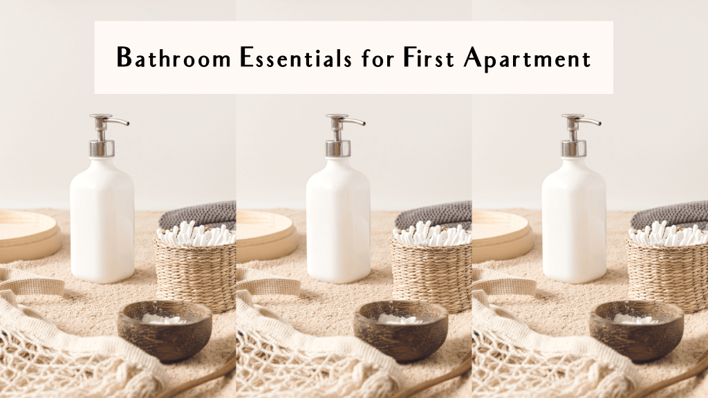 bathroom essentials list