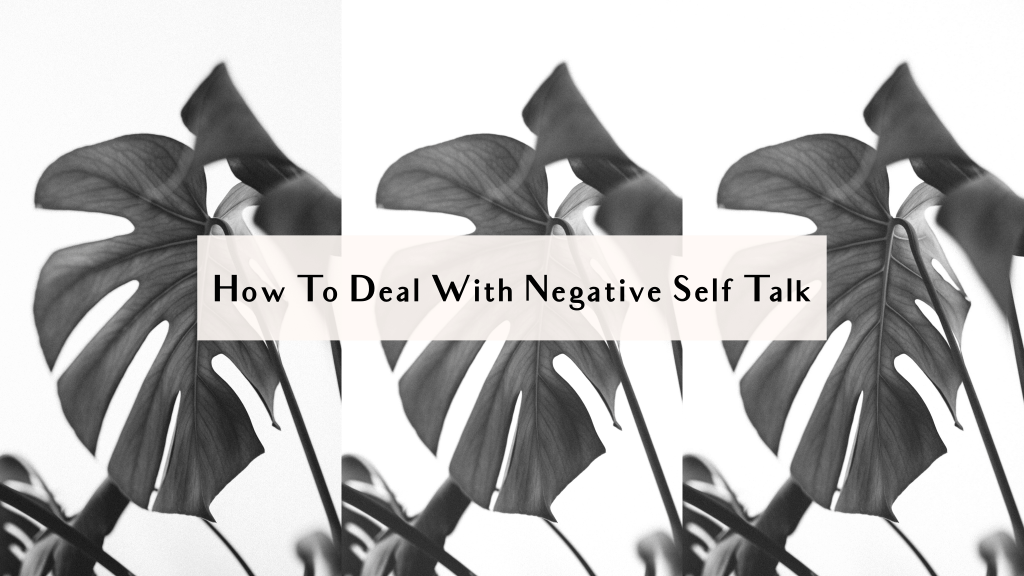 how to deal with negative self talk