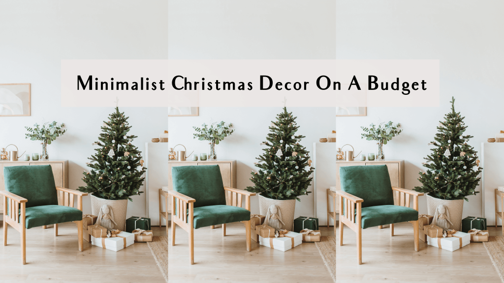 minimalist christmas decor on a budget